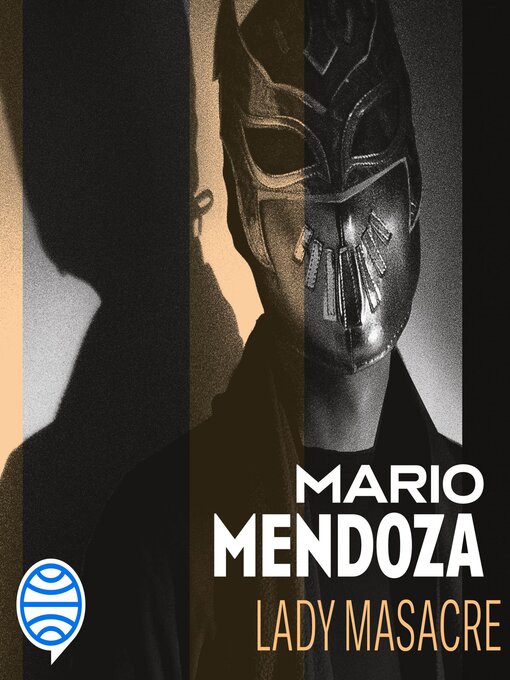 Title details for Lady Masacre by Mario Mendoza - Available